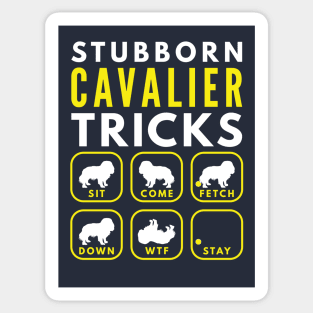 Stubborn Cavalier Tricks - Dog Training Sticker